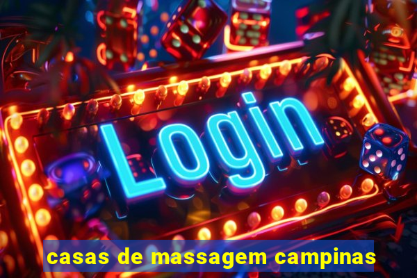 casas de massagem campinas